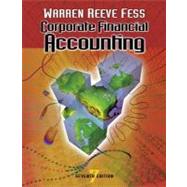 Corporate Financial Accounting by Warren, Carl S.; Reeve, James M.; Fess, Philip E., 9780324025415