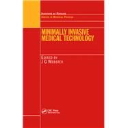 Minimally Invasive Medical Technology by Webster, John G., 9780367455415