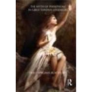 The Myth of Persephone in Girls' Fantasy Literature by Blackford; Holly, 9780415895415
