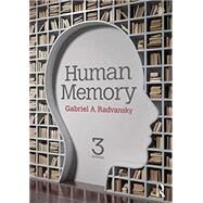 Human Memory: Third Edition by Radvansky; Gabriel A., 9781138665415