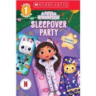 Gabby's Dollhouse: Sleepover Party (Scholastic Reader, Level 1) by Reyes, Gabrielle, 9781338885415