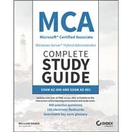 MCA Windows Server Hybrid Administrator Complete Study Guide with 400 Practice Test Questions Exam AZ-800 and Exam AZ-801 by Panek, William, 9781394155415