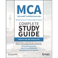 MCA Windows Server Hybrid Administrator Complete Study Guide with 400 Practice Test Questions Exam AZ-800 and Exam AZ-801 by Panek, William, 9781394155415