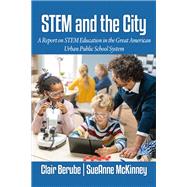 STEM and the City by Clair Berube; SueAnne McKinney, 9781837085415