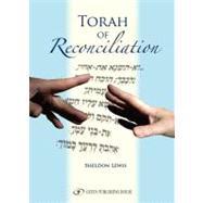 Torah of Reconciliation by Lewis, Sheldon, 9789652295415