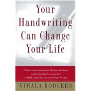 Your Handwriting Can Change Your Life by Rodgers, Vimala, 9780684865416