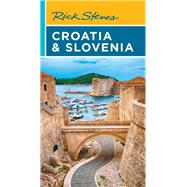 Rick Steves Croatia & Slovenia by Steves, Rick; Hewitt, Cameron, 9781641715416