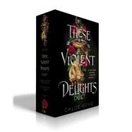 These Violent Delights Duet (Boxed Set) These Violent Delights; Our Violent Ends by Gong, Chloe, 9781665955416