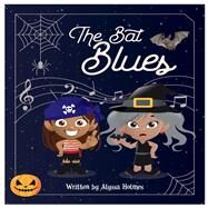 The Bat Blues by Holmes, Alyssa, 9780578615417