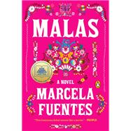 Malas A Novel by Fuentes, Marcela, 9780593915417