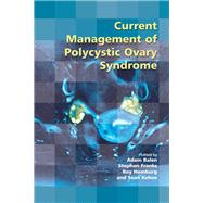 Current Management of Polycystic Ovary Syndrome by Balen, Adam; Franks, Stephen; Hombug, Roy; Kehoe, Sean, 9781906985417