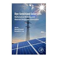 Dye-sensitized Solar Cells by Soroush, Masoud; Lau, Kenneth K. S., 9780128145418