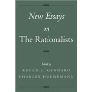 New Essays on the Rationalists by Gennaro, Rocco J.; Huenemann, Charles, 9780195165418