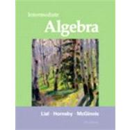Intermediate Algebra by Lial, Margaret L.; Hornsby, John; McGinnis, Terry, 9780321715418
