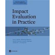 Impact Evaluation in Practice by Gertler, Paul J.; Martinez, Sebastian; Premand, Patrick; Rawlings, Laura B.; Vermeersch, Christel M. J., 9780821385418