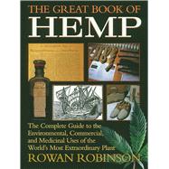 The Great Book of Hemp by Robinson, Rowan; Nelson, Robert A., 9780892815418