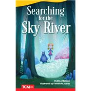 Searching for the Sky River ebook by Elise Wallace, 9781087605418