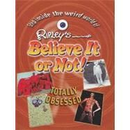 Totally Obsessed by Ripley's Entertainment Inc., 9781422215418
