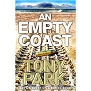 An Empty Coast by Park, Tony, 9781509815418