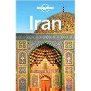 Lonely Planet Iran 7 by Richmond, Simon; Carillet, Jean-Bernard; Elliott, Mark; Ham, Anthony; Walker, Jenny; Waters, Steve, 9781786575418