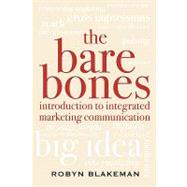 Bare Bones Introduction to Integrated Marketing Communication by Blakeman, Robyn, 9780742555419
