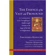 The Essence of the Vast and Profound by Pabongkha Rinpoche; Trijang Rinpoche; Gonsalez, David; Rimpoche, Gelek, 9781614295419