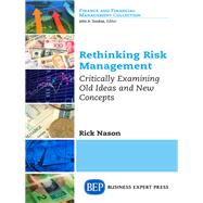 Rethinking Risk Management by Nason, Rick, 9781631575419