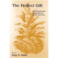 The Perfect Gift by Kass, Amy A., 9780253215420