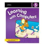 Learning with Computers Level 5 by Trabel, Diana; Hoggatt, Jack P., 9780538435420