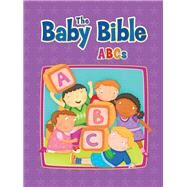 The Baby Bible ABCs by Currie, Robin; Basaluzzo, Constanza, 9781434765420