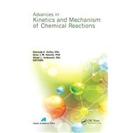 Advances in Kinetics and Mechanism of Chemical Reactions by Zaikov; Gennady Efremovich, 9781926895420
