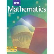 Mathematics Course 3 by Bennett, Jennie M.; Burger, Edward B.; Chard, David J.; Jackson, Audrey L.; Kennedy, Paul A., 9780030385421