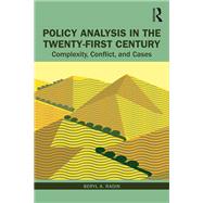 Policy Analysis in the Twenty-first Century by Radin, Beryl A., 9780367225421