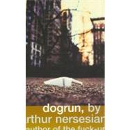 Dogrun by Nersesian, Arthur, 9780671775421