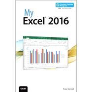 My Excel 2016 (includes Content Update Program) by Syrstad, Tracy, 9780789755421