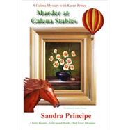 Murder at Galena Stables: A Karen Prince Mystery by Principe, Sandra, 9780976795421