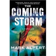 The Coming Storm by Alpert, Mark, 9781250065421