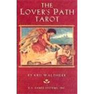 The Lover's Path Tarot [With 36 Page Book and Custom Spread Sheet] by Waldherr, Kris, 9781572815421
