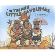 The Three Little Javelinas by Lowell, Susan; Harris, Jim, 9780873585422