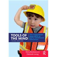 Tools of the Mind by Elena Bodrova; Deborah Leong, 9781040005422