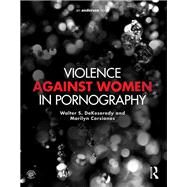 Violence against Women in Pornography by DeKeseredy; Walter, 9781455775422