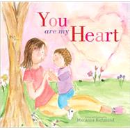 You Are My Heart by Richmond, Marianne, 9781492615422