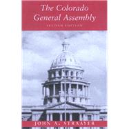 The Colorado General Assembly by Straayer, John A., 9780870815423