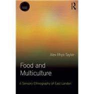 Food and Multiculture by Alex Rhys-Taylor, 9781003085423