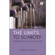 The Limits to Scarcity by Mehta, Lyla, 9781844075423