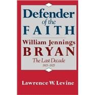Defender of the Faith by Levine, Lawrence W., 9780674195424
