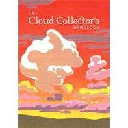 The Cloud Collector's Handbook by Pretor-pinney, Gavin, 9780811875424