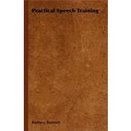 Practical Speech Training by Bennett, Rodney, 9781406795424