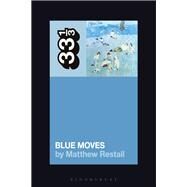Elton John's Blue Moves by Restall, Matthew, 9781501355424
