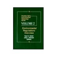 Prentice Hall's Environmental Technology Series Volume II Environmental Regulations Overview by Ostler, Neal K.; Nielson, John T., 9780023895425